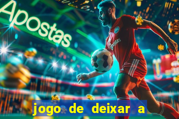 jogo de deixar a mulher nua